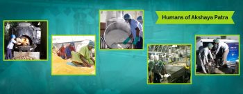 Humans of Akshaya Patra